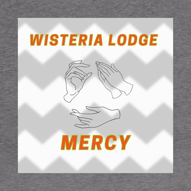 Mercy by Wisteria Lodge